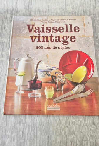 Vaisselle vintage 200 - ans, de
