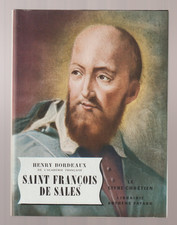 Le Livre Chrétien N°3  Saint François De Sales d' Henry Bordeaux  S.P. Etat Neuf