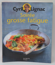 Soirée grosse fatigue - Cyril