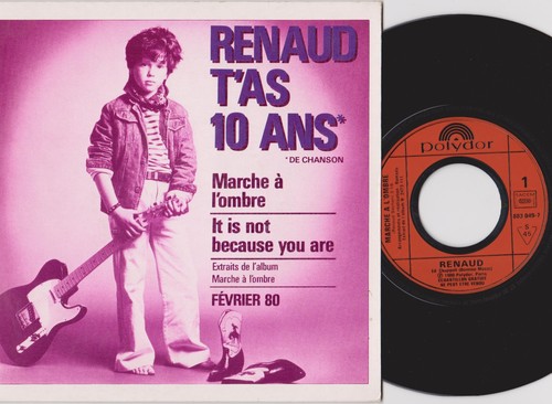 Renaud ans marche - renaud, "t'as