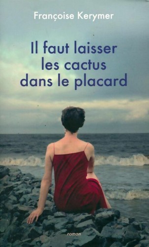 Faut laisser les cactus - il,