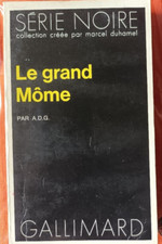 Série noire N°1717-A.D.G- le grand môme-