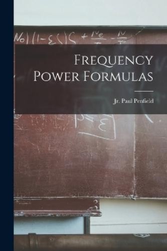 Paul penfield frequency power - frequency,