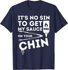 It's No Sin To Get My Sauce