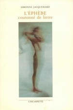 L'éphèbe couronné de lierre - Simonne Jacquemard - V233711