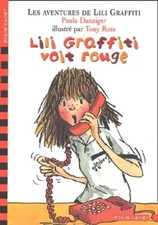 Les aventures de Lili Graffiti - 6 : ... - Paula Danziger - V653708
