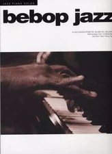 Jazz Piano Solos: Bebop Jazz