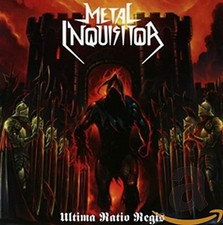 Ultima Ratio Regis by METAL INQUISITOR [Audio CD] NEUF