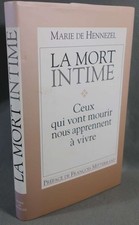 La mort intime - Marie De Hennezel - France Loisirs, 1996 -