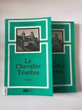 Féval P., Le chevalier Ténèbre, Large vision, 2 tomes, 1980.
