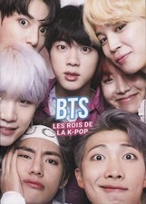BTS. Les rois de la K-POP -