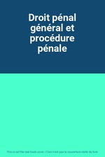 Droit pénal général et