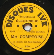 GARDE REPUBLICAINE ma comptoise / mon petit DISQUE 78 tours RPM 15cm I.V.E 809