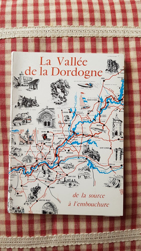 Vallée dordogne de - vallée, la