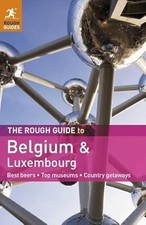 The Rough Guide to Belgium & Luxembourg, Dunford, Martin, Used; Good Book