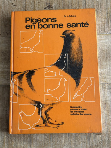 Livre colombophilie pigeons - livre, en