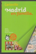 CARTOVILLE MADRID EN FAMILLE visites plan ESPAGNE guide voyage
