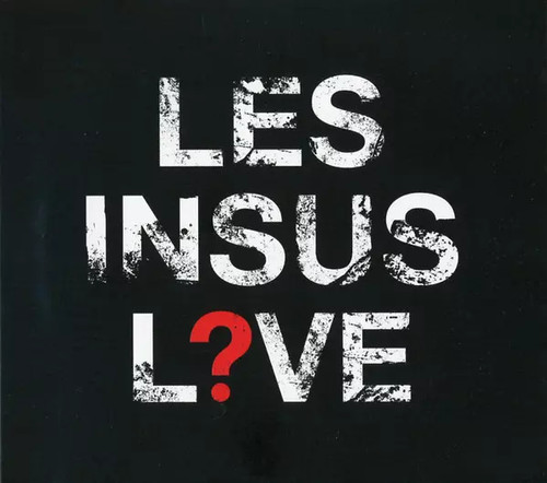 Les insus - l?ve,,