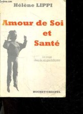 Amour de soi et sante - Le