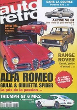 AUTO RETRO n°217 01/1999 TRIUMPH GT6 MK2 ALFA GIULIA &GIULETTA ALPINE V6GT