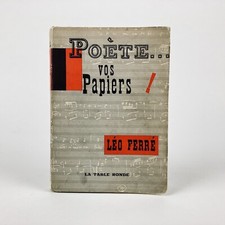 LÉO FERRÉ : POÈTE VOS PAPIERS . ENVOI AUTOGRAPHE SIGNÉ . TABLE RONDE, 1956 . EO