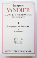 Manuel d’archéologie égyptienne Tome 1 - Jacques Vandier - Picard 1988 TBE