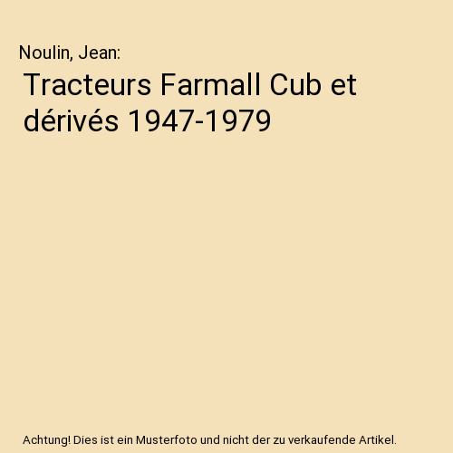 Tracteurs farmall cub - cub, et
