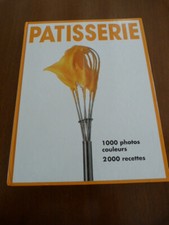 patisserie 1000 photos 2000 recettes