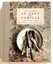 Le GOUT de la FAMILLE Mauro Colagreco mon carnet de recettes livre cuisine