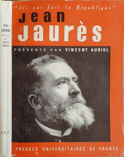 Jean jaurès vincent auriol - jaurès, |
