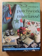 LE LIVRE PRATIQUE DU PATCHWORK