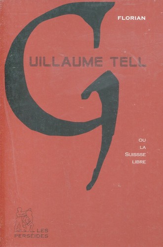Florian guillaume tell - -,