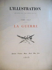 10 Volumes l' Illustration sur la guerre 14/18. Complet de 1914 à 1919