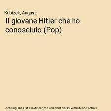 Il giovane Hitler che ho conosciuto [Pop], Kubizek, August