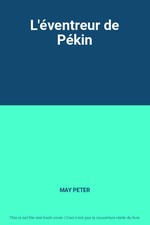 L'éventreur de Pékin, MAY PETER