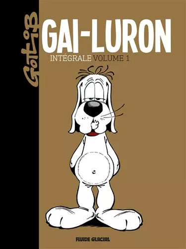 Gai luron intégrale tome - gai-luron,