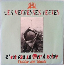Les Negresses Vertes C'est Pas