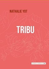 Tribu de Yot, Nathalie | Livre