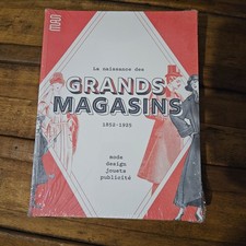 La naissance des grands magasins (1852-1925) — Mode, design, jouets, publicité