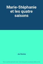 Marie-Stéphanie et les quatre