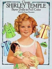 Classic Shirley Temple Paper Dolls in Full Color [Dover Celebrity Paper Dolls]