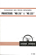 PLAQUETTE de présentation et d'emploi  projecteurs DEBRIE MB 216 & MS225 -16 mm
