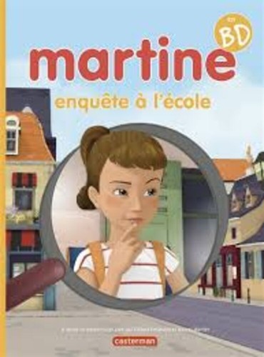 Martine enquête école - martine, à