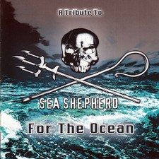 Various A Tribute to Sea Shepherd-for the Ocean (CD)