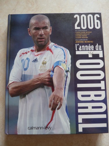 Annee football 2006 - l'annee,