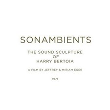 Harry Bertoia Sonambients: The
