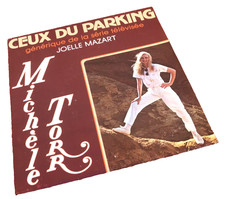 Vinyle 45 tours  Michèle Torr  Ceux du Parking (1982)  AZ1 888