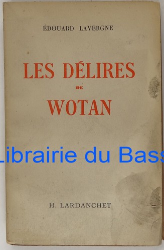 Les délires wotan edouard - les, de