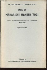 Transcendental Meditation : Talk by Maharishi Mahesh Yogi. At St.
