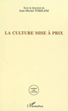 La culture mise à prix, Sous